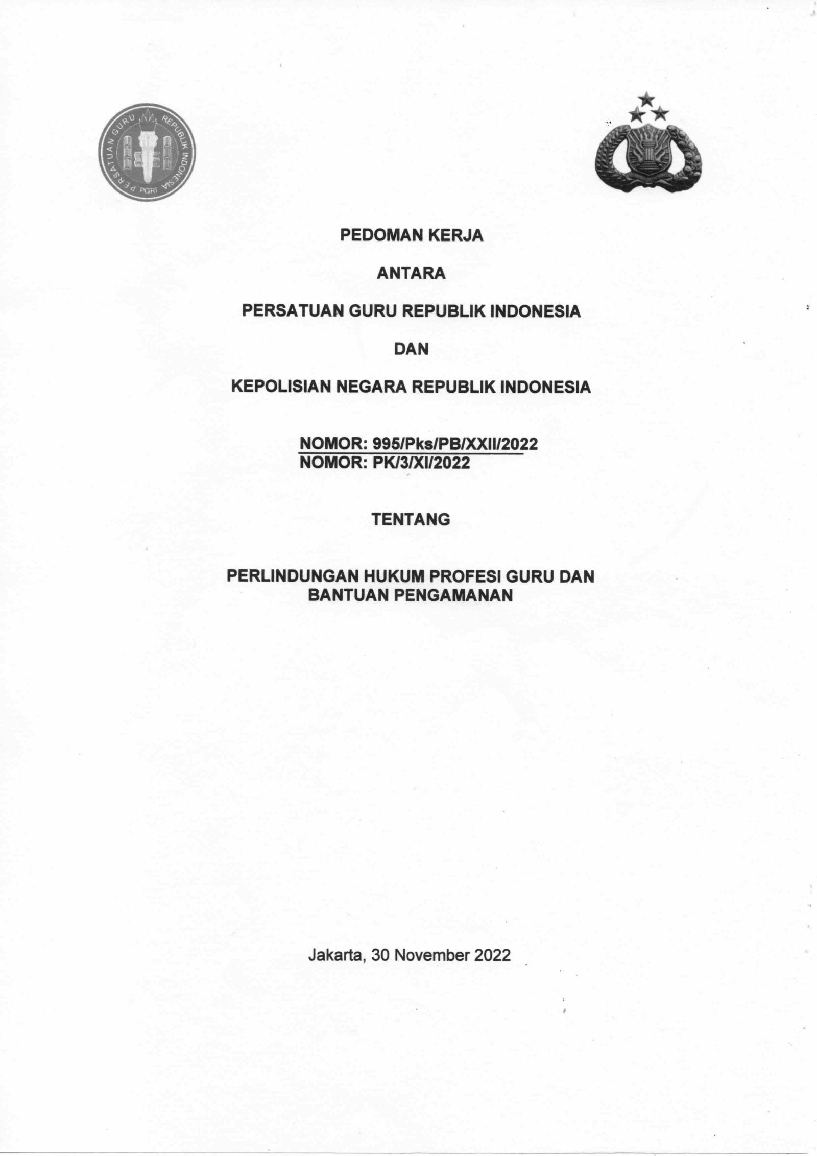 PEDOMAN KERJA ANTARA PERSATUAN GURU REPUBLIK INDONESIA DAN KEPOLISIAN NEGARA REPUBLIK INDONESIA