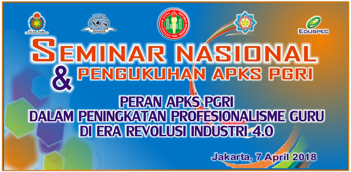 Pengukuhan APKS PGRI dan Seminar Nasional: Peningkatan Profesionalisme Guru di Era Revolusi Industri 4.0
